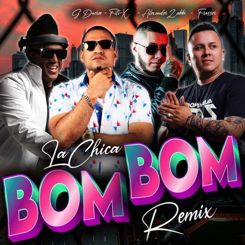 La Chica Bom Bom (Remix)_poster_image