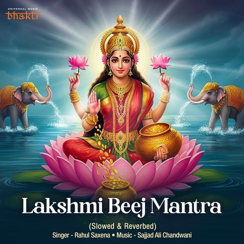 Lakshmi Beej Mantra (Slowed & Reverbed)