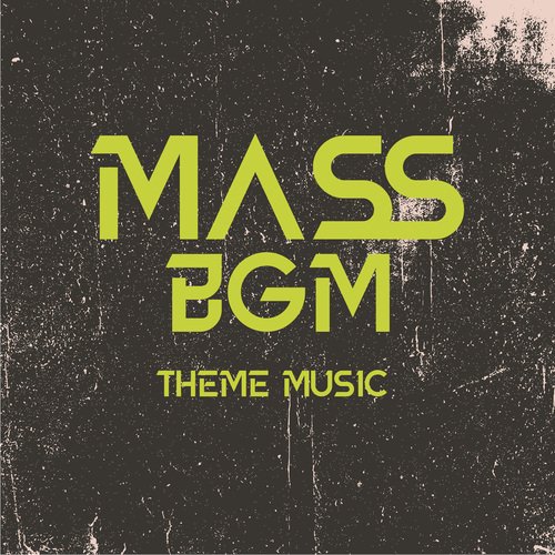 MASS BGM Theme Music (Instrumental Version)