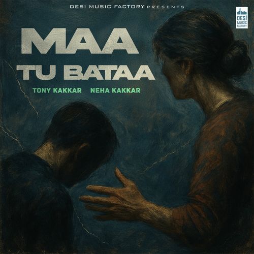 Maa Tu Bataa