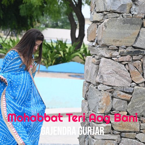 Mohabbat Teri Aag Bani