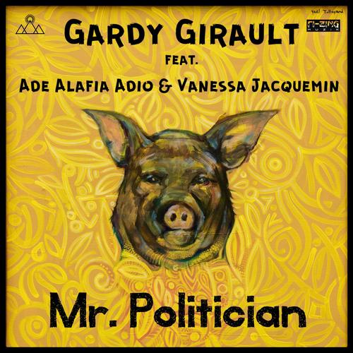 Mr. Politician (feat. Ade Alafia Adio &amp; Vanessa Jacquemin)_poster_image