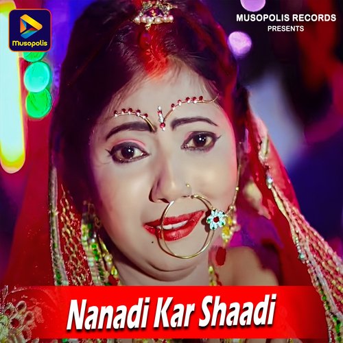 Nanadi Kar Shaadi