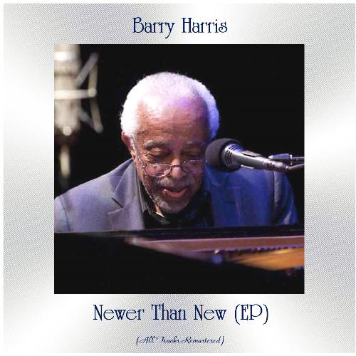 Newer Than New (EP) (All Tracks Remastered)