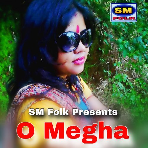 O Megha