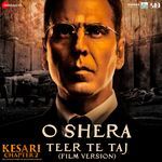 O Shera Teer Te Taj Film Version FromKesari Chapter 2