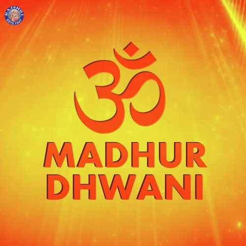 Om Madhur Dhwani