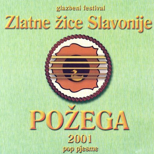 Požega 2001., Pop Pjesme