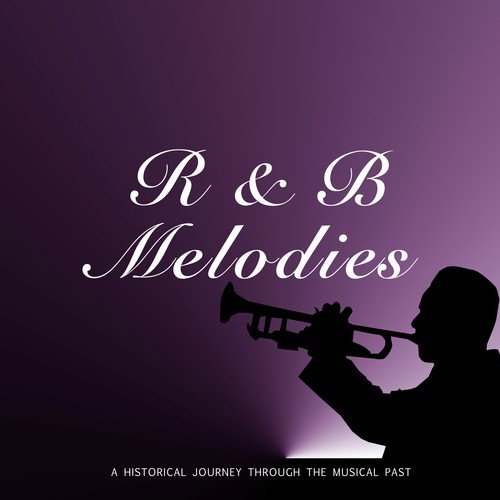 R & B Melodies