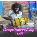 Sariya Thappa Song - Live
