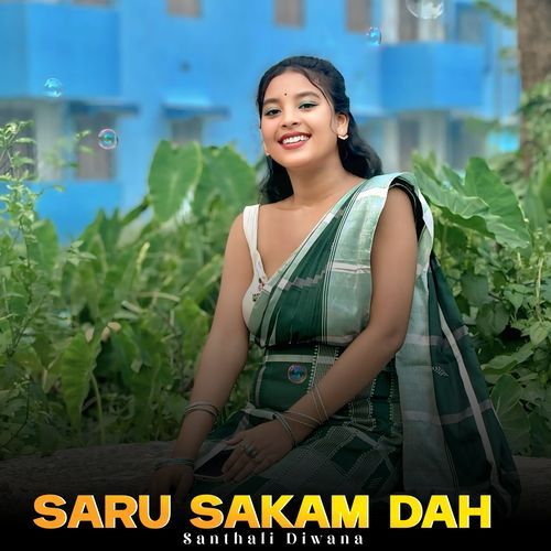 Saru Sakam Dah