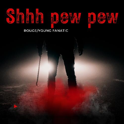 Shh Pew Pew (Funk Remix)