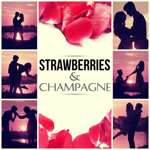 Strawberries & Champagne - Easy Listening, Modern Instrumental Jazz Piano, Chill Out, Romantic Dinner