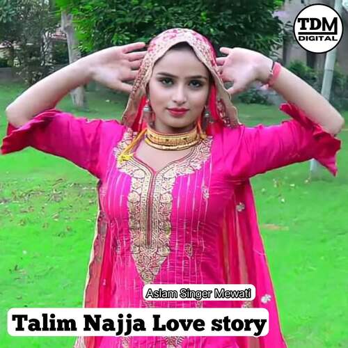 Talim Najja Love story