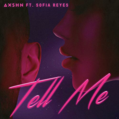 Tell Me (feat. Sofia Reyes)