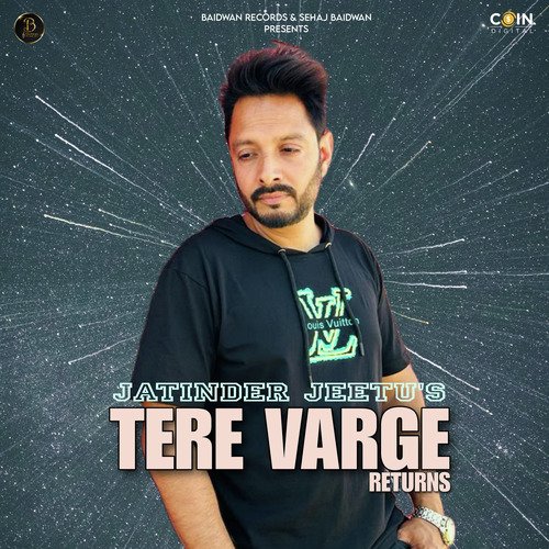 Tere Varge Returns