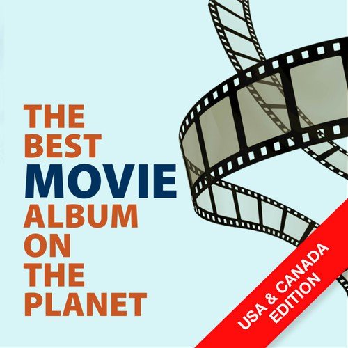 The Best Movie Album On The Planet (USA & Canada Edition)