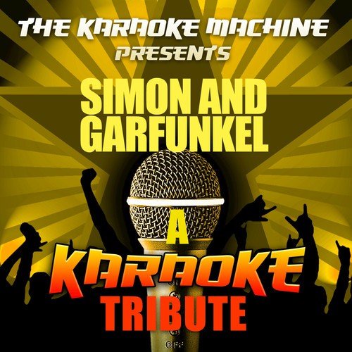 The Karaoke Machine Presents - Simon and Garfunkel