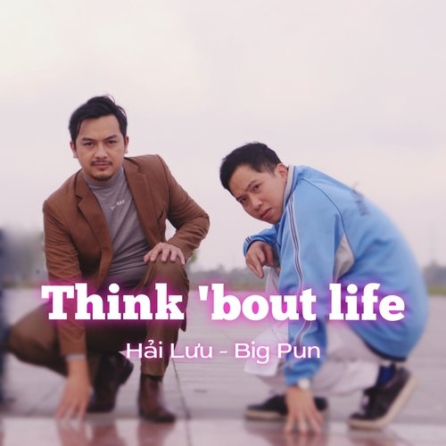 Think &#039;bout life_poster_image