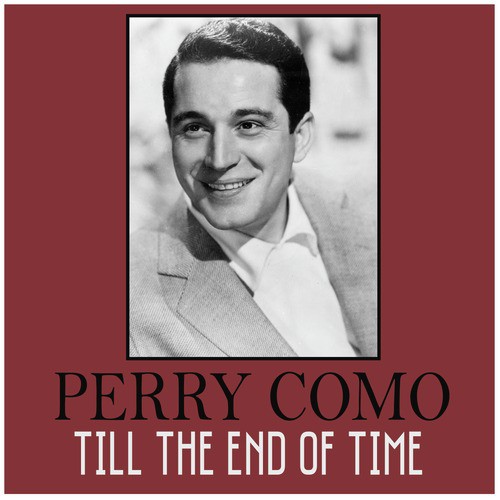 Till the End of Time