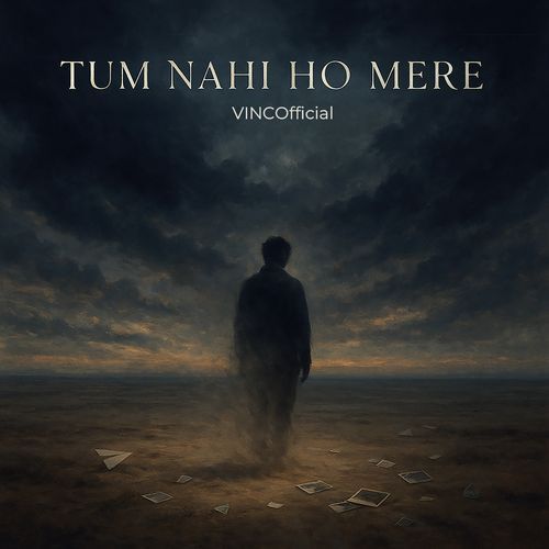 Tum Nahi Ho Mere