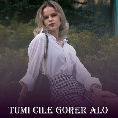 Tumi Cile Gorer Alo