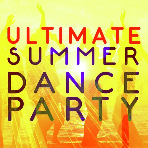 Ultimate Summer Dance Party_poster_image