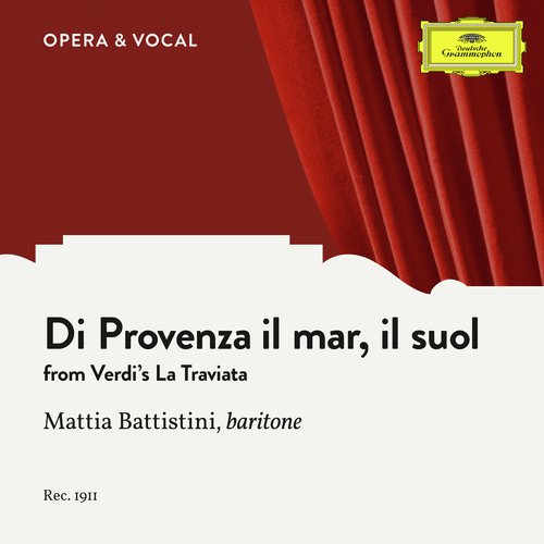 Verdi: Di Provenza il mar, il suol