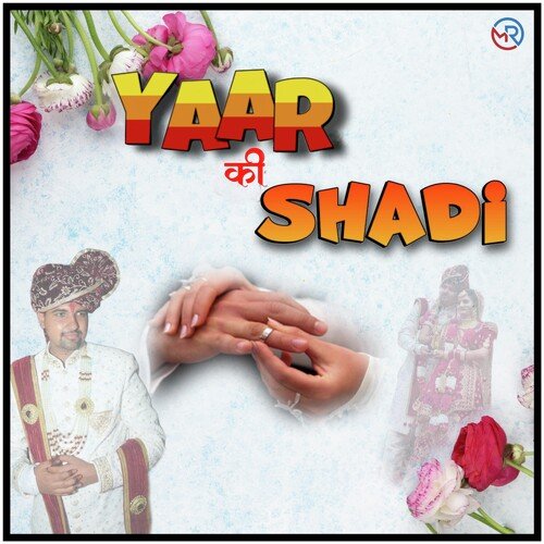 Yaar Ki Shadi