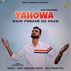 Yahowa Main Pukaar Da Haan-CAw7STJGWWM