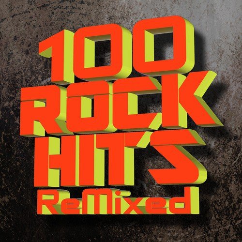 100 Rock Hits! ReMixed