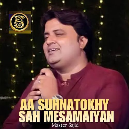 Aa SuhnaTokhy Sah Me Samaiyan