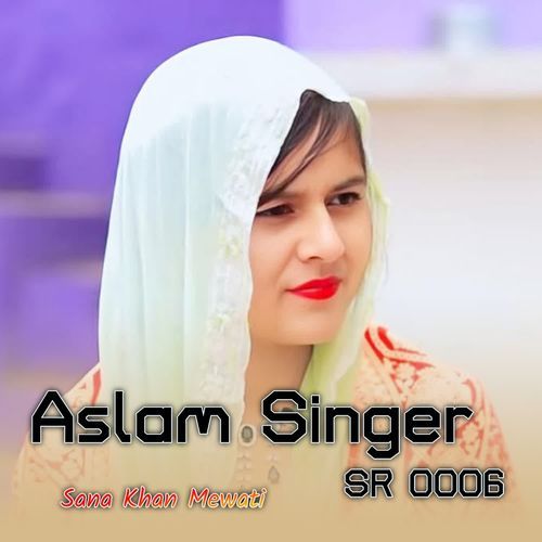 Aslam Singer SR 0006