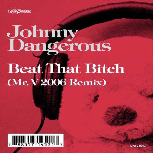 Beat That Bitch (Mr. V 2006 Remix)