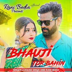 Bhauji Tor Bahin-NishUz0FYXs