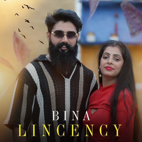 Bina Lincency