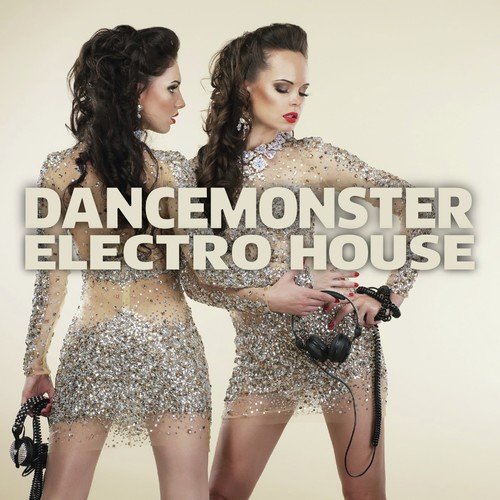 Dancemonster Electro House