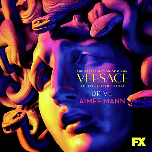 Drive (From "The Assassination of Gianni Versace: American Crime Story")