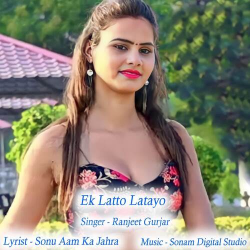 Ek Latto Latayo