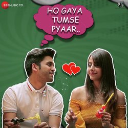 Ho Gaya Tumse Pyaar-Bh0tQDFeRl8