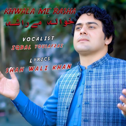 Khwala Me Rasha