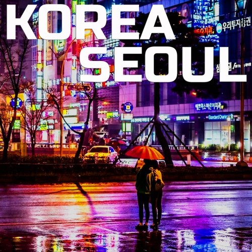 Korea Seoul Ambience (FX Effects Remix) cover art