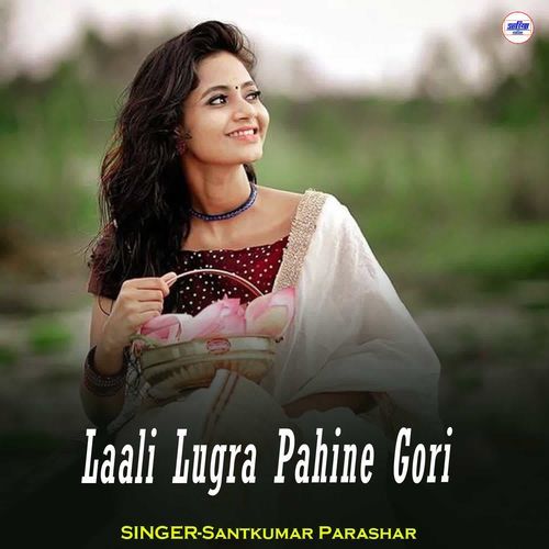 Laali Lugra Pahine Gori