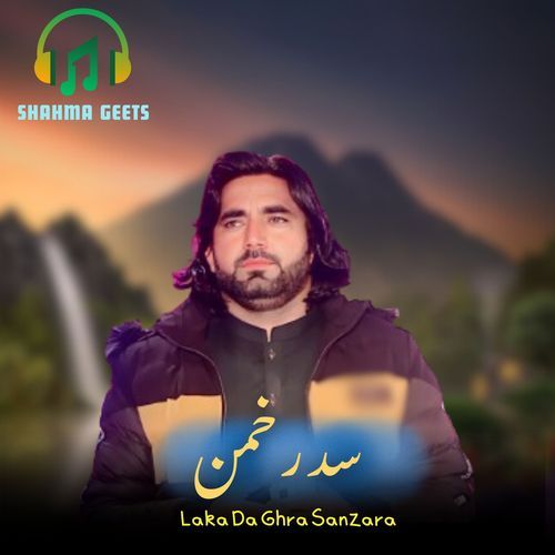 Laka Da Ghra Sanzara