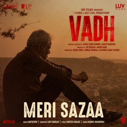 Meri Sazaa (From &quot;Vadh&quot;)-IQRGQCtWcnY