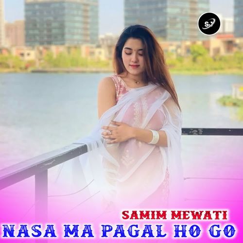 NASA MA PAGAL HO GO