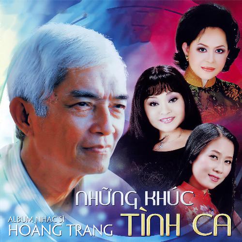 Nhạc Sĩ Hoàng Trang (Những Khúc Tình Ca)