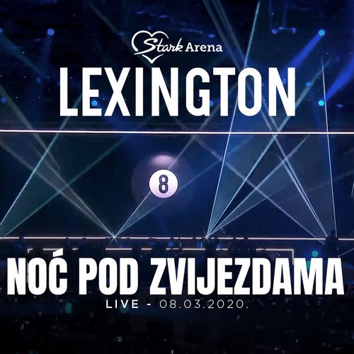 Noc pod zvijezdama (Stark Arena 2020, Live)