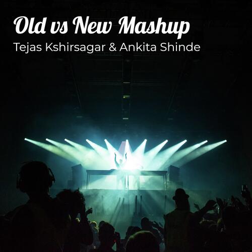 old vs new love song mashup mp3 download