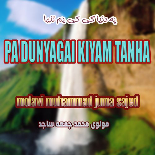 Pa Dunyagi Ki Kho Ta